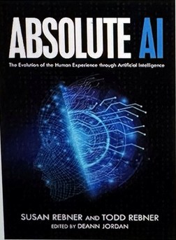Cover of Absolute AI by Susan Rebner and Todd Rebner