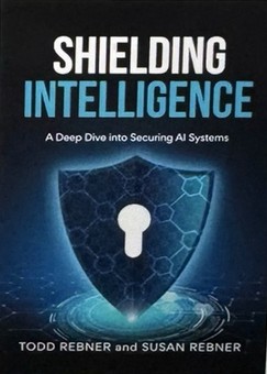 Cover of Shielding Intelligence by Todd Rebner and Susan Rebner